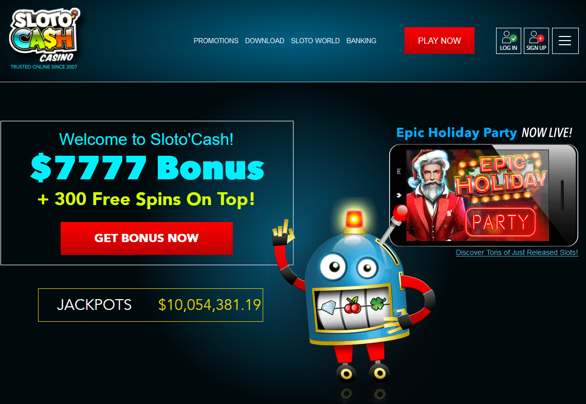 SlotoCash-Welcome



                                                          to Sloto'Cash!
                                                          $7777 Bonus +
                                                          300 Free Spins
                                                          On Top!