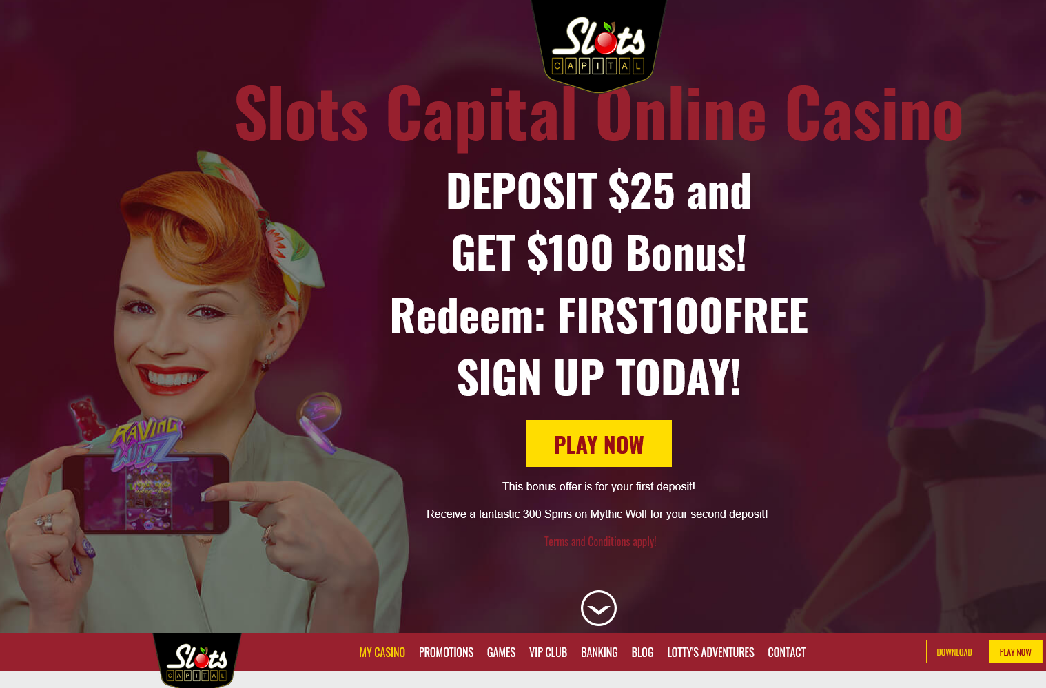 Slots Capital USD-Deposit $25 and Get $100
                                                          Bonus